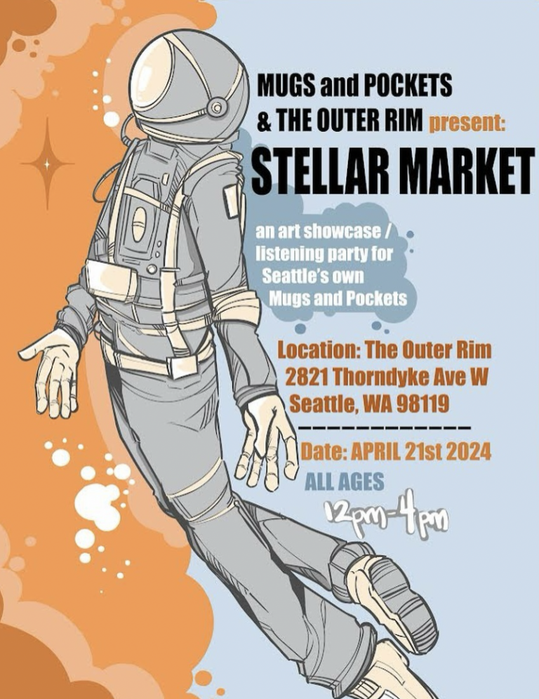 Mugs and Pockets and The Outer Rim present: Stellar Market, an art and music showcase